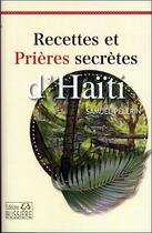 Couverture du livre « Recettes et prières secrètes d'Haïti » de Samuel Pelerin aux éditions Bussiere