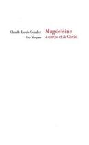 Couverture du livre « Magdeleine, à corps et à Christ » de Louis-Combet aux éditions Fata Morgana