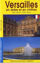 Couverture du livre « Versailles en dates et en chiffres » de Elise Leleve et Didier Reuss aux éditions Gisserot