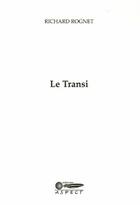 Couverture du livre « Le transi » de Richard Rognet aux éditions Aspect