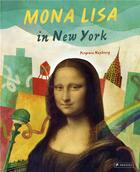 Couverture du livre « Mona lisa in new york » de Nayberg Yevgenia aux éditions Prestel