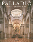 Couverture du livre « Palladio ; toute l'architecture » de Paolo Marton aux éditions Taschen
