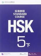 Couverture du livre « Standard course hsk5 b (manuel) » de Jiang Liping aux éditions Beijing Lcu
