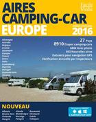 Couverture du livre « Aires camping-car Europe (édition 2016) » de  aux éditions Craenen