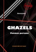 Couverture du livre « Ghazels » de  aux éditions Ink Book