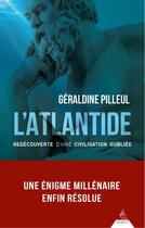 Couverture du livre « L'Atlantide : redécouverte d'une civilisation oubliée » de Geraldine Pilleul aux éditions Dervy