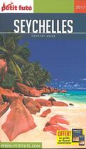 Couverture du livre « Seychelles 2017 petit fute - version numerique offerte (édition 2017) » de Collectif Petit Fute aux éditions Le Petit Fute
