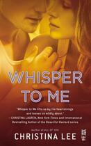 Couverture du livre « Whisper to Me » de Lee Christina aux éditions Penguin Group Us