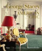 Couverture du livre « George stacey and the creation of american chic » de Fooster aux éditions Rizzoli