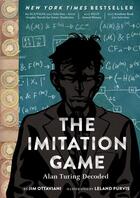 Couverture du livre « The imitation game : Alan Turing decoded » de Jim Ottaviani aux éditions Abrams Us