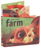Couverture du livre « Peek a baby farm » de Mike Orodan aux éditions Chronicle Books