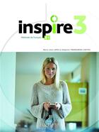 Couverture du livre « Inspire 3 : FLE ; livre de l'élève » de Marie-Jose Lopes et Delphine Twardowski-Vieites aux éditions Hachette Fle
