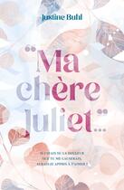 Couverture du livre « Ma chère Juliet » de Justine Buhl aux éditions Hachette Romans