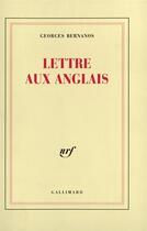 Couverture du livre « Lettre aux anglais » de Georges Bernanos aux éditions Gallimard