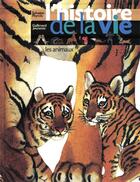 Couverture du livre « L'histoire de la vie : Les animaux » de Sylvaine Peyrols aux éditions Gallimard-jeunesse