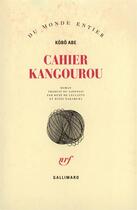 Couverture du livre « Cahier kangourou » de Kobo Abe aux éditions Gallimard