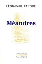Couverture du livre « Méandres » de Leon-Paul Fargue aux éditions Gallimard