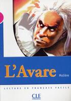 Couverture du livre « L'avare » de Moliere aux éditions Cle International