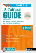 Couverture du livre « A cultural guide : anglais : précis culturel des pays du monde anglophone (édition 2022) » de Francoise Grellet aux éditions Nathan