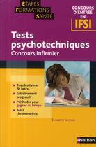 Couverture du livre « Concours d'entrée en IFSI ; tests psychotechnique ; concours infirmiers » de Elisabeth Simonin aux éditions Nathan