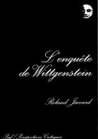 Couverture du livre « L'enquête de Wittgenstein (2e édition) » de Roland Jaccard aux éditions Presses Universitaires De France