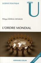 Couverture du livre « L'ordre mondial » de Moreau-Desfarges-P aux éditions Armand Colin