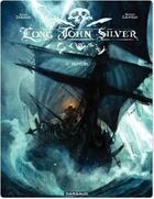 Couverture du livre « Long John Silver Tome 2 : Neptune » de Mathieu Lauffray et Xavier Dorison aux éditions Dargaud