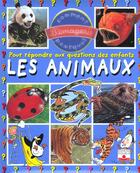 Couverture du livre « Les animaux ; pour répondre aux questions des enfants » de Emmanuelle Paroissien aux éditions Fleurus