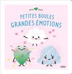 Couverture du livre « Petites boules, grandes emotions » de  aux éditions Fleurus