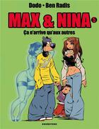 Couverture du livre « Max et Nina t.5 ; ça n'arrive qu'aux autres » de Dodo et Ben Radis aux éditions Drugstore