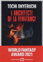 Couverture du livre « L'architecte de la vengeance » de Tochi Onyebuchi aux éditions Albin Michel