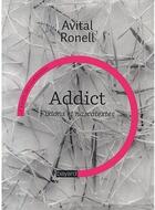 Couverture du livre « Addict ; fixions et narcotextes » de Daniel Loayza aux éditions Bayard