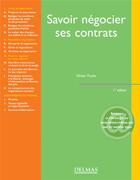 Couverture du livre « Savoir négocier ses contrats » de Olivier Poulet aux éditions Delmas