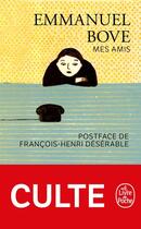 Couverture du livre « Mes amis » de Emmanuel Bove aux éditions Le Livre De Poche