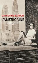 Couverture du livre « L'Américaine » de Catherine Bardon aux éditions Pocket