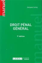 Couverture du livre « Droit pénal général (7e édition) » de Jacques Leroy aux éditions Lgdj
