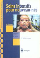 Couverture du livre « Soins intensifs pour nouveaux-nes, 2e ed. (collection neonatologie et reanimation neonatale) » de Obladen Michael aux éditions Springer