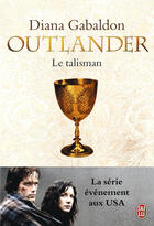 Couverture du livre « Outlander Tome 2 : le talisman » de Diana Gabaldon aux éditions J'ai Lu