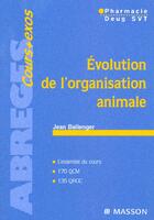 Couverture du livre « Evolution de l'organisation animale » de Jean Bailenger aux éditions Elsevier-masson