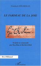 Couverture du livre « LE FARDEAU DE LA JOIE » de Friedrich Holderlin aux éditions Editions L'harmattan