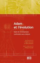 Couverture du livre « Adam et l'évolution » de Felice Dassetto et Brigitte Marechal aux éditions Academia