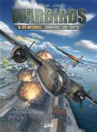 Couverture du livre « Warbirds : B-25 Mitchell, tonnerre sur Tokyo » de Aleksic et Maza et Richard D. Nolane aux éditions Soleil