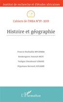 Couverture du livre « Cahiers de l'IREA T.37 ; 2019 ; histoire et géographie » de  aux éditions L'harmattan
