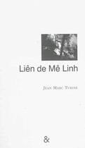 Couverture du livre « Lien de me linh » de Jean-Marc Turine aux éditions Esperluete