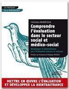 Couverture du livre « L'évaluation dans le secteur social et médico-social Développer la bientraitance par l'évaluation interne et externe » de Christian Marechal aux éditions Lexitis