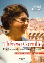 Couverture du livre « Thérèse Cornille ; une femme de foi et d'engagement » de Olivier Landron aux éditions Nouvelle Cite