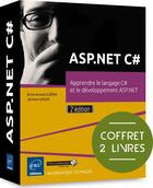 Couverture du livre « ASP.NET C# ; coffret de 2 livres : apprendre le langage C# et le développement ASP.NET (2e édition) » de Brice-Arnaud Guerin et Jerome Hugon aux éditions Eni