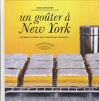 Couverture du livre « Un goûter à New York ; brownies, carrot cake, cheesecake, pancake... » de Marc Grossman et Charlotte Lasceve aux éditions Marabout
