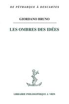 Couverture du livre « Les ombres des idées » de Giordano Bruno aux éditions Vrin