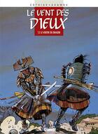 Couverture du livre « Le vent des dieux Tome 2 : le ventre du dragon » de Patrick Cothias et Philippe Adamov aux éditions Glenat